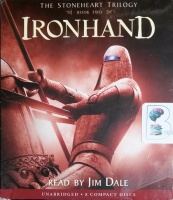 Ironhand - Book Two of The Stoneheart Trilogy written by Charlie Fletcher performed by Jim Dale on CD (Unabridged)